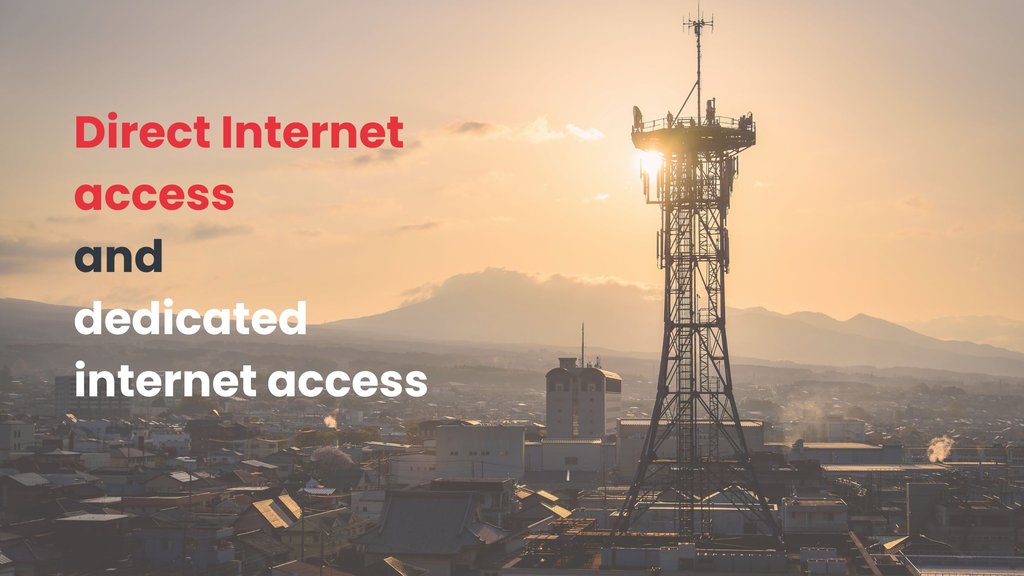 Direct internet access vs dedicated internet access