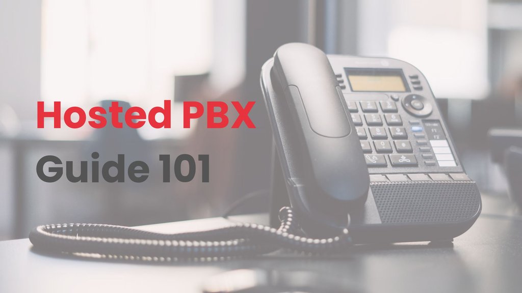 What is Hosted PBX?